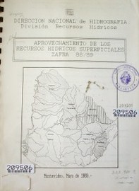Aprovechamiento de los recursos hídricos superficiales : zafra 88/89