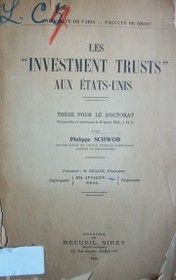 Les "Investment trusts" aux Etats-Unis