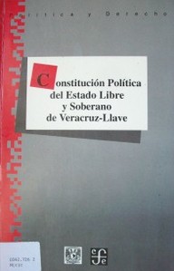 Constitución política del Estado libre y soberano de Veracruz-Llave