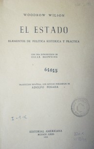 El Estado : elementos de política histórica y práctica