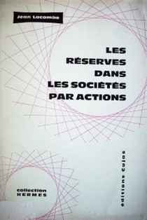 Les réserves dans les sociétes par actions