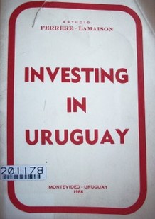 Investing in Uruguay