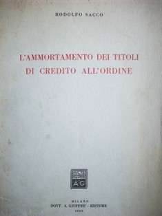 L'ammortamento dei titoli di credito all'ordine