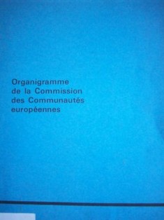 Organigramme de la Commission des Communautés Européenes