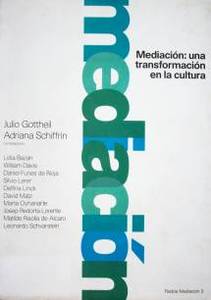 Mediación : una transformación en la cultura