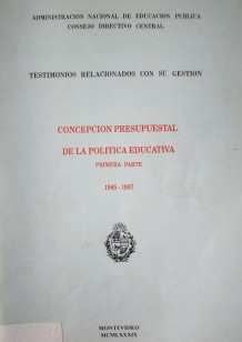 Concepción Presupuestal de la Política Educativa : 1985 - 1987