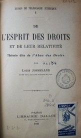 De l'esprit des droits et de leur relativité : théorie dite de l'abus des droits