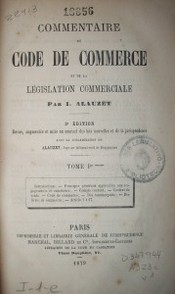 Commentaire du code de commerce et de la législatión commerciale