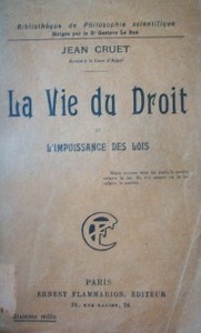 La vie du droit et l'impuissance des lois