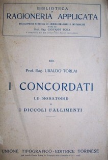 I concordati le moratorie e i piccoli fallimenti