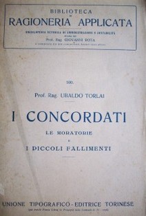 I concordati le moratorie e i piccoli fallimenti