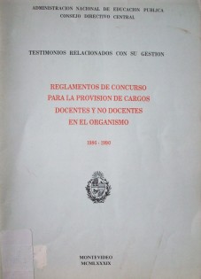 Reglamentos de concurso para la provisión de cargos docentes y no docentes en el organismo : 1986-1990