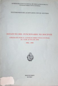 Estatuto del Funcionario no Docente : aprobado por el Consejo Directivo Central el 14 de Junio de 1990 : 1986-1990