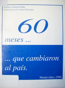 60 meses...que cambiaron al país