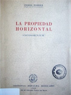 La propiedad horizontal : "Condominium"