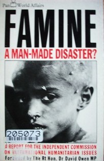 Famine. A man-made disaster? : a report for the Independent Commission on International Humanitarian Issues