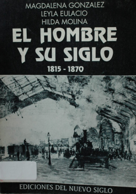 El hombre y su siglo