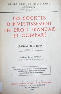 Les sociétes d'investissement en droit francaise et comparé