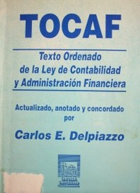TOCAF : Texto Ordenado de la Ley de Contabilidad y Administración Financiera