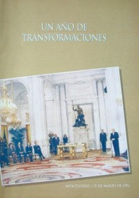 Un año de transformaciones