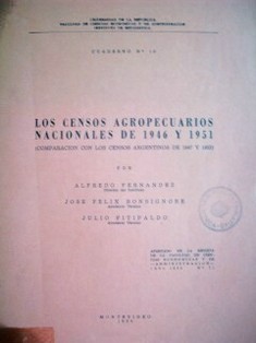 Los censos agropecuarios nacionales de 1946 y 1951 (comparación con los censos argentinos de 1947 y 1952