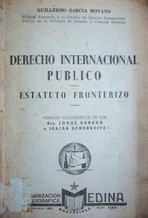 Derecho Internacional Público : estatuto fronterizo