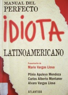 Manual del perfecto idiota latinoamericano