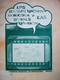 Los jóvenes tienen derechos y las jóvenes también