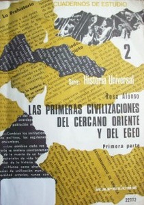 Las primeras civilizaciones del Cercano Oriente y del Egeo