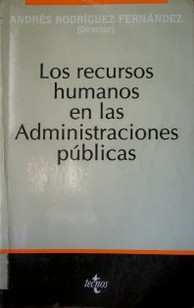 Los recursos humanos en las administraciones públicas