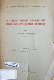 La segunda palabra simbólica del dogma socialista de mayo : progreso