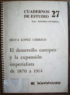 El desarrollo euopeo y la expansión imperialista de 1870 a 1914