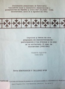 Impulsos y frenos de una propuesta de descentralización, participación y los dilemas a los que se ve enfrentada : el caso de Montevideo (1990-1991)
