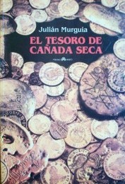 El tesoro de Cañada Seca