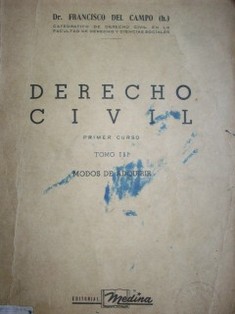 Derecho civil  : Primer curso : Modos de adquirir