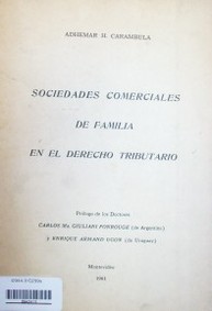 Sociedades comerciales de familia en el Derecho Tributario