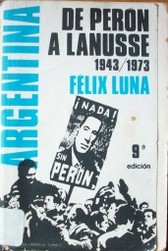 Argentina, de Perón a Lanusse : 1943-1973