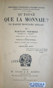 Qu'est-ce que la monnaie? : (le Marché Monétaire Anglais)