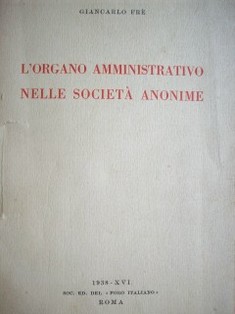 L'organo amministrativo nelle società anonime