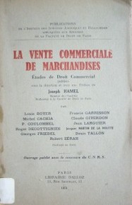 La Vente Commerciale de Marchandises : Etudes de Droit Commercial