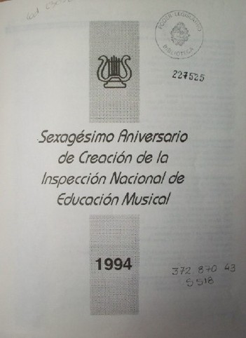 Sexagésimo Aniversario de Creación de la Inspección Nacional de Educación Musical 1994