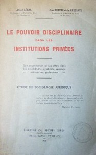 Le pouvoir disciplinaire dans les institutions privées : étude de sociologie juridique