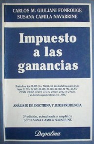 Impuesto a las ganancias : análisis de doctrina y jurisprudencia