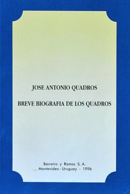 Breve biografía de los Quadros