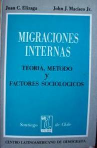 Migraciones Internas : teoría, método y factores sociológicos