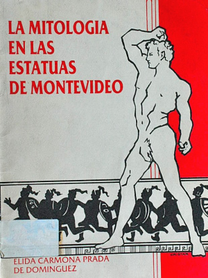 La Mitología en las estatuas de Montevideo