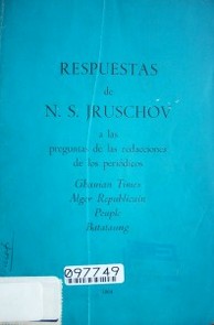 Respuestas de N:S: Jruschov a las preguntas de las redacciones de los periódicos Ghanian Times, Alger Republicain, Peuple Batataung