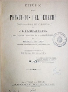 Estudio de los principios del Derecho : o preparación para el estudio del Derecho