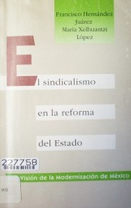 El sindicalismo en la reforma del Estado