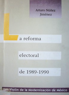 La Reforma Electoral de 1989-1990
